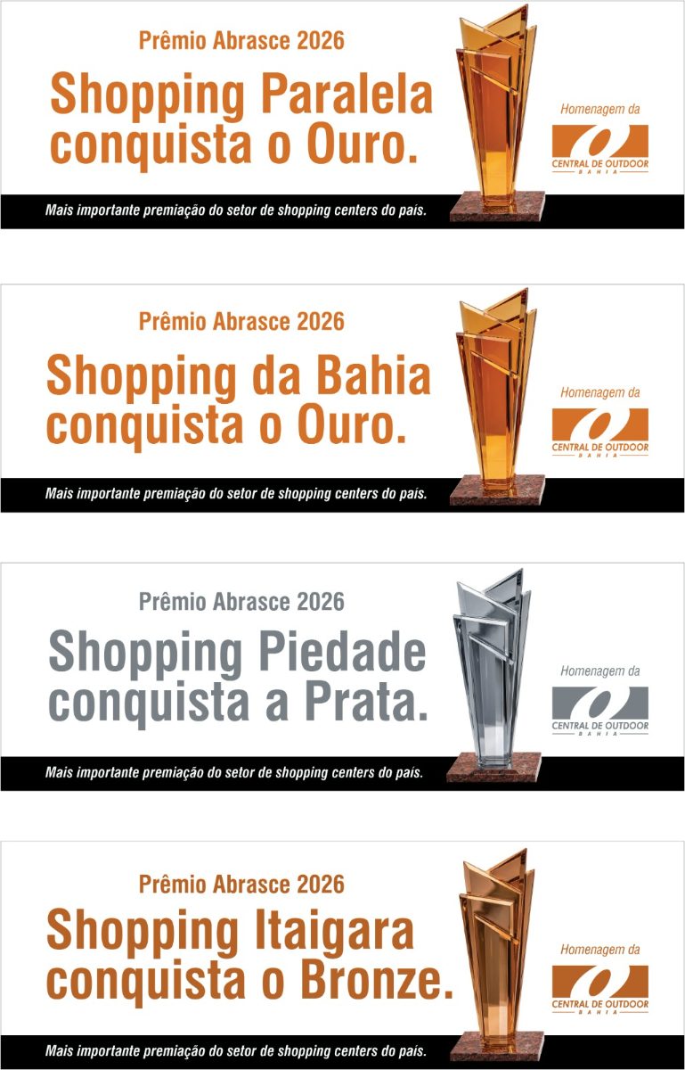 Campanha da Central de Outdoor da Bahia celebra protagonismo de shoppings de Salvador no Prêmio Abrasce 2026